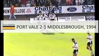 Port Vale 2-1 Middlesbrough, 1994