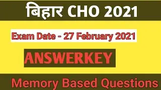 Bihar CHO ANSWERKEY 27 February 2021/ Memory Based Questions Bihar CHO 2021