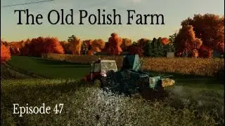 The Old Polish Farm / Episode 47 / Farming Simulator 22 PS5 Let's Play FS22