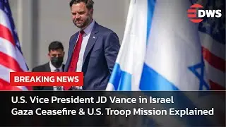 WATCH: U.S. Vice President JD Vance in Israel | Gaza Ceasefire & U.S. Troop Mission Explained | AC15