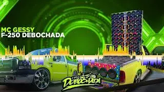 MUSICA OFICIAL MC GESSY 🔊🔊🔊F250 DEBOCHADA😎!!!O Que Ningu&eacute;m Pensou, a Gente Faz!!!