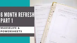 6 Month Refresh (Part 1) | MakseLife Compass Assessment & Powersheets Tending List