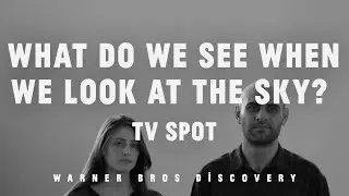 What Do We See When We Look at the Sky? on Cinemax