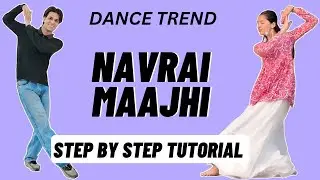 Navrai Maajhi Reels Dance Trend Tutorial | Navrai Maajhi Instagram Dance Trend Tutorial
