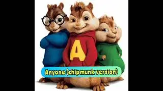 Justin Bieber -anyone (chipmunk version)