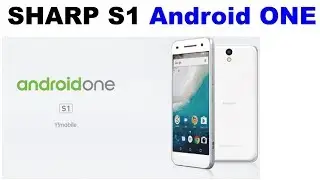 SHARP S1 Android ONE Обзор телефона (Русский есть )
