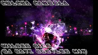 Culcha Candela - Wildes Ding (DJ Dayz Bootleg Mix)