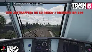 TSW ZEITRAFFER: RE 50 RIESA➡DRESDEN HBF BR 146 TRAIN SIM WOLRD 5 4k  #trainsimworld5 #tsw5 #tsw6
