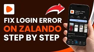 Как исправить ошибку входа в Zalando!
