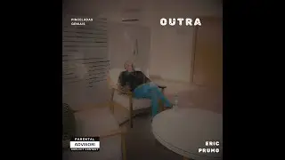 Eric Prumo - OUTRA