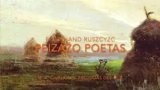 Ferdynand Ruszczyc.  Poet of the Landscape