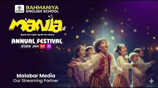 MANVIA 2026| DAY 2 | ANNUAL FEST | RAHMANIYA ENGLISH MEDIUM SCHOOL , PADANNA
