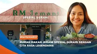 MADIUN - Rumah Makan Jemani Spesial Gurami Dengan  Cita Rasa Legendaris