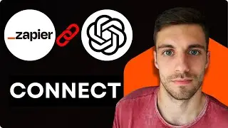 Как подключить Zapier к ChatGPT 2026 | Интеграция Zapier с ChatGPT (автоматизация задач с использ...