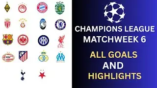 ALL CHAMPIONS LEAGUE GOALS | MATCHWEEK 6 ( TUESDAY - PART 1) | HIGHLIGHTS 2025/2026