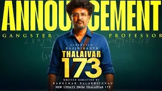 Thalaivar 173 - Announcement Update 🔥🥵 | Rajinikanth | Ramkumar Balakrishnan | Shiva Updates