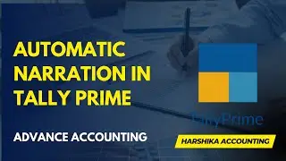 Tally Prime में Automatic Narration कैसे लिखें | Best Shortcut Trick for Narration Entry #tallyprime