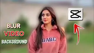 How to blur video background.|| capcut video editing tutorial.
