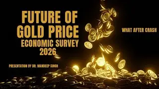 Gold Price Crash | Economic Survey on Gold Price | Future of Gold Price after Crash
