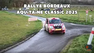 Rallye Bordeaux Aquitaine Classic 2025 [HD] - Mistake and shows -