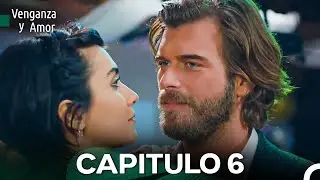 Venganza y Amor Capitulo 6 (Doblado En Espa&ntilde;ol)
