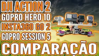 QUAL A MELHOR CAMERA PARA FPV? GoPro 10 vs DJI Action 2 vs Instal360 Go 2 vs GoPro session 5
