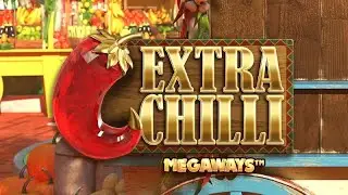 Extra Chilli slot by Big Time Gaming | Gameplay + Free Spins Feature