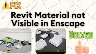 Fix - Revit Materials not visible in Enscape | Solved
