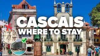 WHERE TO STAY IN CASCAIS! Best Areas and Budget Hotels!