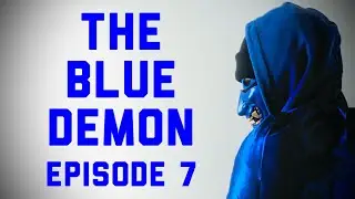 The Blue Demon: Episode 7 (2025) | A Superhero Web Series (Shot on iPhone)
