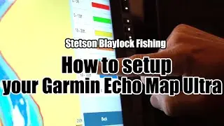 How to setup your Garmin Echo Map Ultra