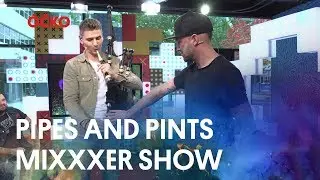 Pipes and Pints - Jak hrát na dudy / Mixxxer show / ÓČKO TV (CZ)