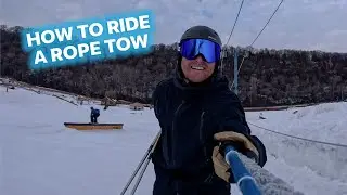 How to Ride a Rope Tow