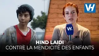 Hind LAIDI contre la mendicité des enfants