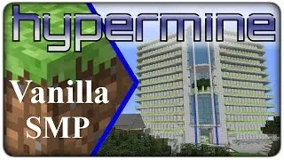 [Lets Play] Hypermine Vanilla :: E01 - Introducing the Hypermine Server