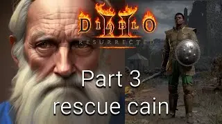 Diablo 2 Resurrected Paladin HC (Part 3) Rescue Deckard Cain