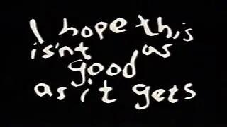 I Hope This Isn’t As Good As It Gets - Trailer 2025