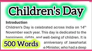 Children&rsquo;s Day Essay Writing in English 500 Words with Introduction Conclusion or Headings