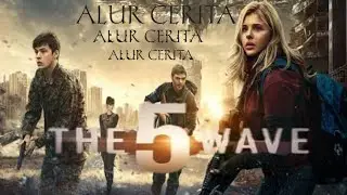 Kiamat Dimulai dari Langit | Alur Cerita Lengkap The 5th Wave