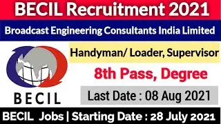 BECIL Recruitment 2021 | BECIL Vacancy 2021 | BECIL Various Post Recruitment 2021 #BECIL #Jobs #PSU