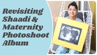 Bade Dino Baad Dekha Shaadi aur Maternity Shoot ka Album | Chai aur Kuch Purani Yaadein