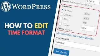 How to Edit Time Format in WordPress