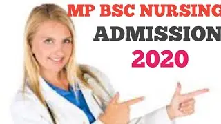 Mp bsc Nursing Admission process full details information 2020