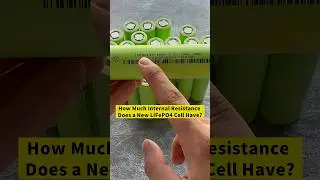 How Much Internal Resistance in a New LiFePO4 -32140 Cell? #lifepo4 #32140cells #nvhbattery #battery