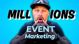 Agencies: Make Millions with Event Marketing
