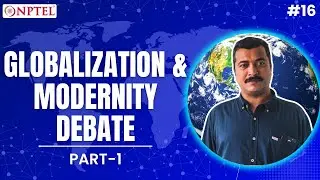 #16 Globalization & Modernity Debate | Globalization Theoretical Perspectives
