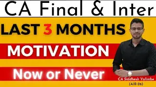 CA Exams May'23 MOTIVATION | Last 3 Months! | CA Final | CA Inter | ICAI
