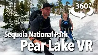 Pear Lake Hike in Sequoia NP (360/VR)