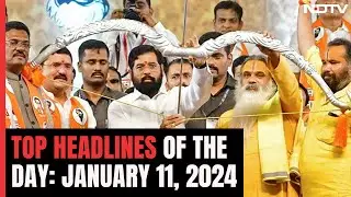 Eknath Shinde Faction is 'Real' Shiv Sena | Top Headlines Of The Day: January 11, 2024