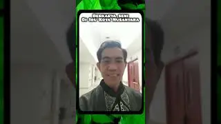 BERKARYA SENI DI IBU KOTA NUSANTARA